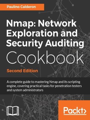 cover image of Nmap: Network Exploration and Security Auditing Cookbook